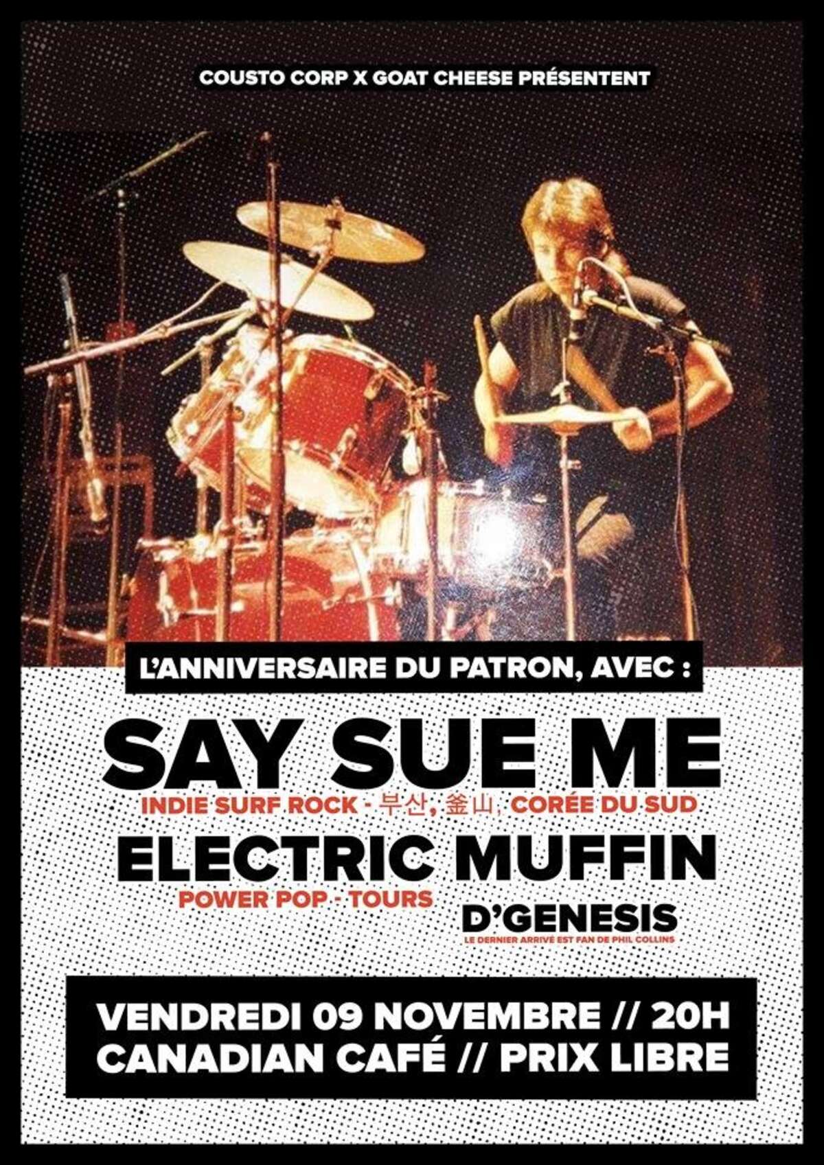 Photo de l'événement ✭ Say Sue Me • Electric Muffin • D'Genesis • Anniv du Patron ✭ à Canadian Café
