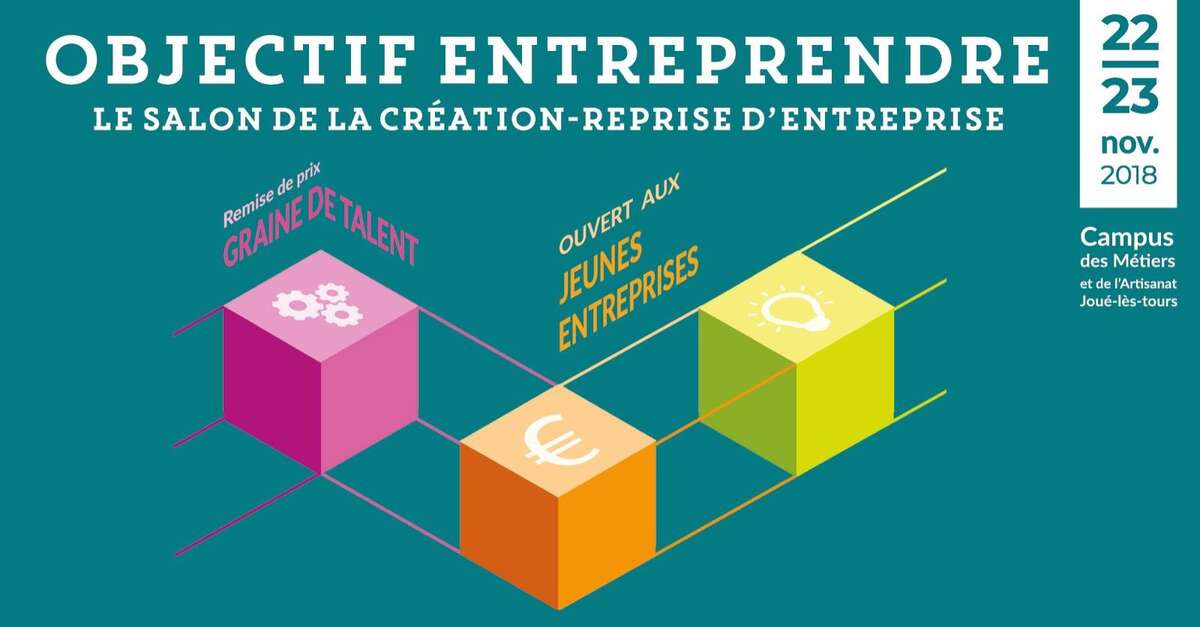 Photo de l'événement Salon Objectif entreprendre à Campus des metiers 37