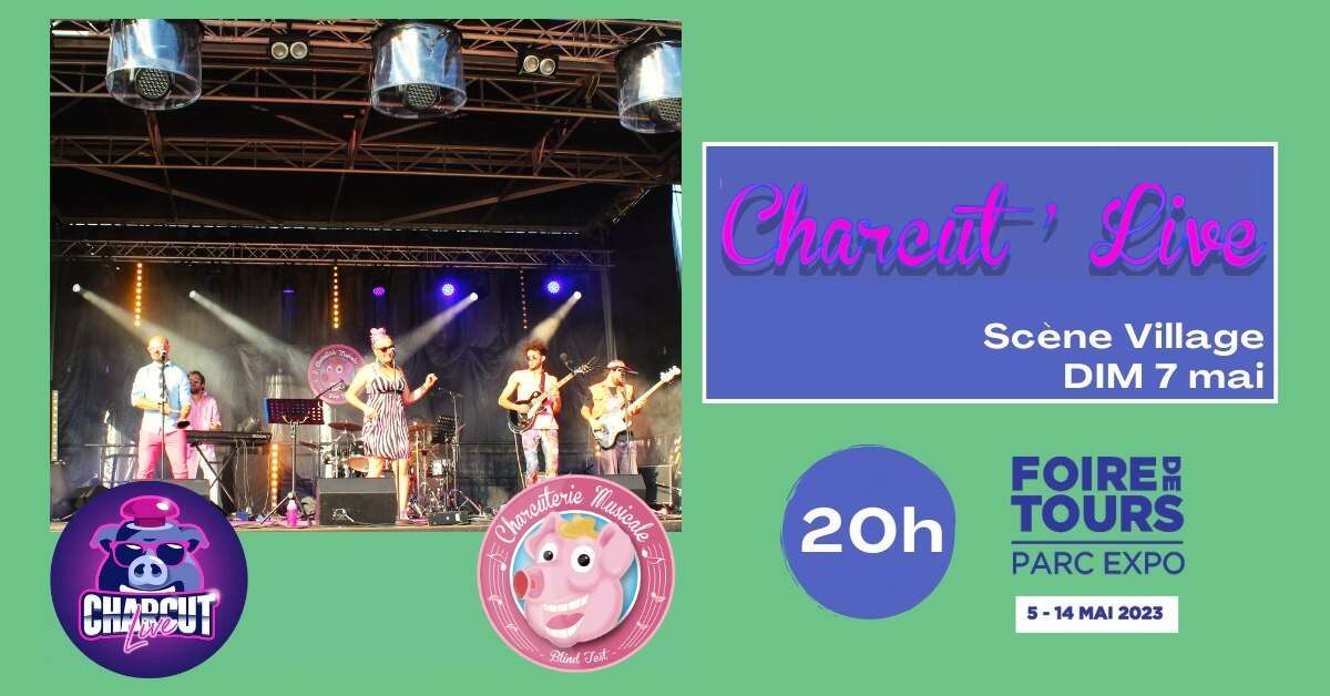 Photo de l'événement Foire de Tours - [SCÈNE VILLAGE] - La Charcut'Live à Parc Expo de Tours