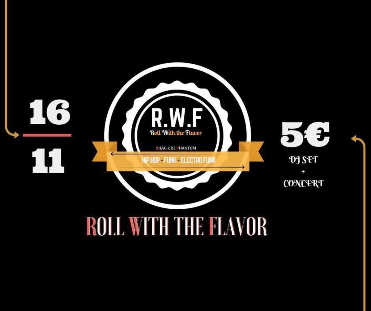 Photo de l'événement Roll With The Flavor # 1 à Le Grand Cagibi