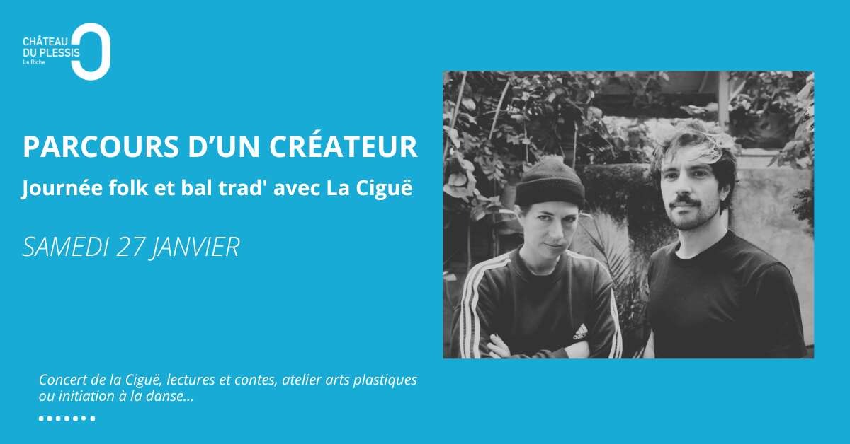Illustration PARCOURS DE CREATEUR - JOURNEE FOLK ET BAL TRAD' AVEC LA CIGUË