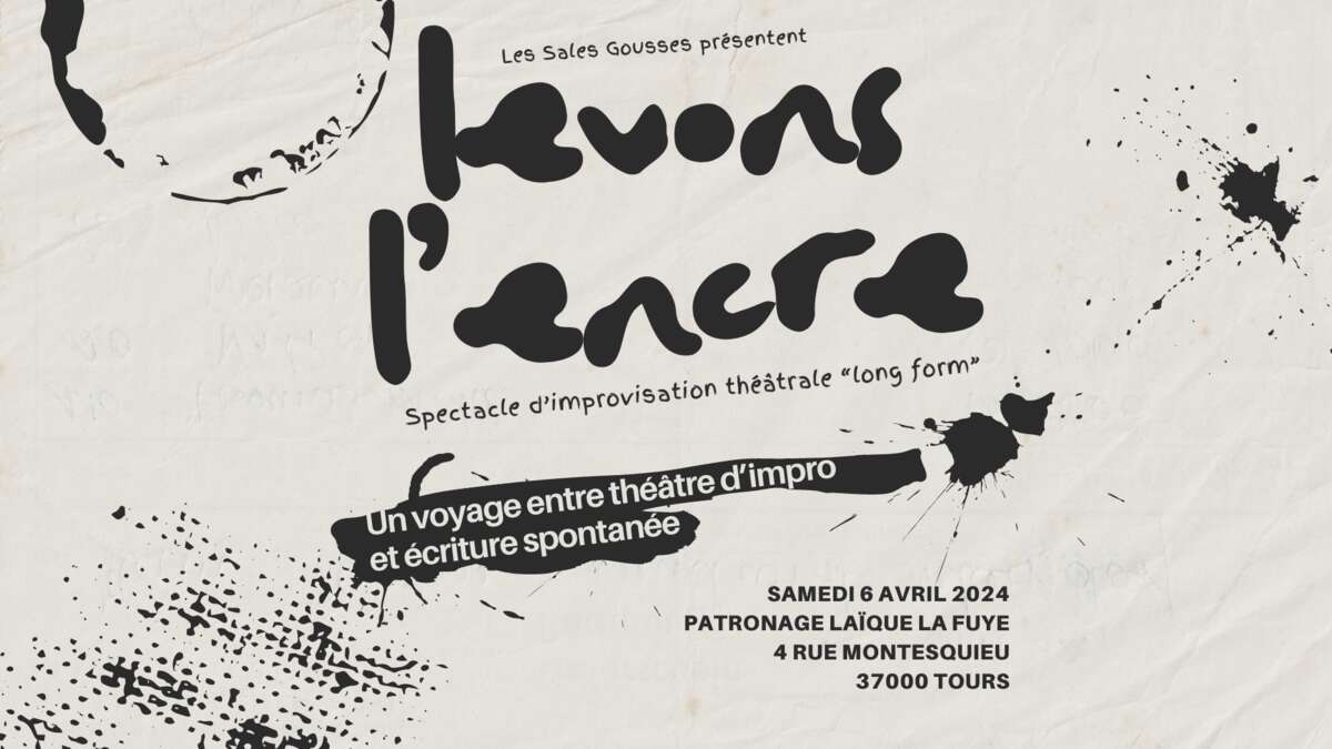 Photo de l'événement Levons l'encre  - Spectacle d'improvisation théâtrale "Long form" à Patronaque Laïque La Fuye