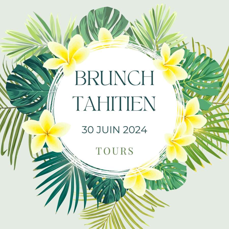 Photo de l'événement Brunch tahitien à Tours A Table 