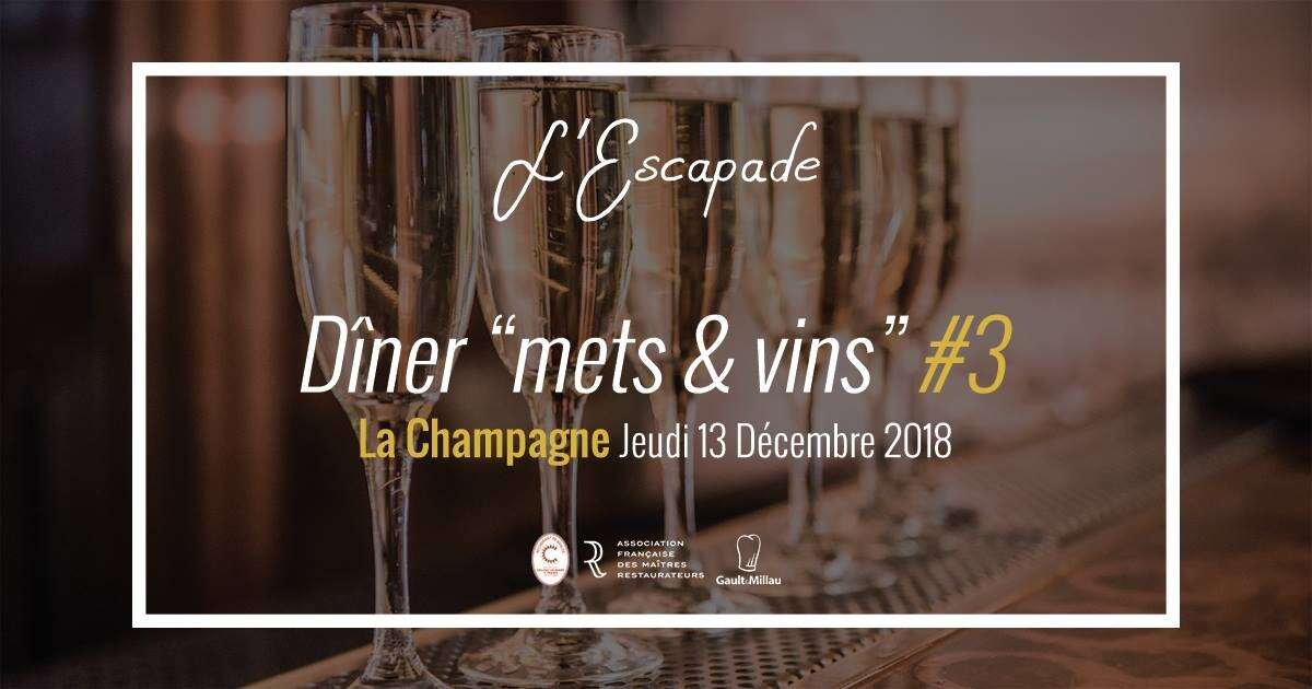 Photo de l'événement Dîner "mets & vins" #3 à L'Escapade - La Champagne à L'Escapade