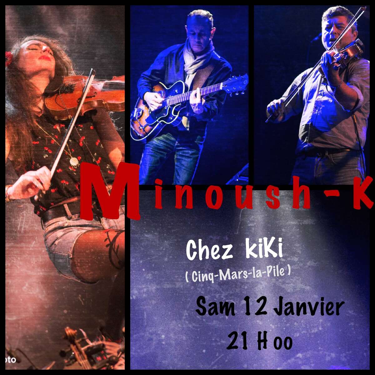 Photo de l'événement Concert Minoush-K & TrioR à Chez Kiki
