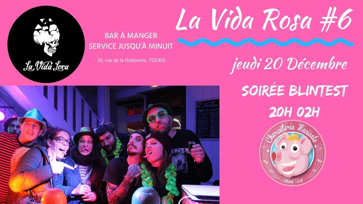 Photo de l'événement La Vida Rosa #6 à La Vida Loca Tours