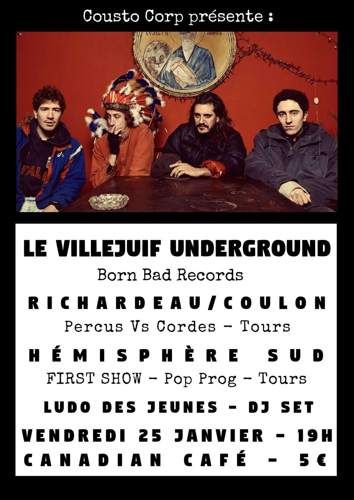 Photo de l'événement ★ Le Villejuif Underground • 1ères Parties • Dj Set ★ à Canadian Café