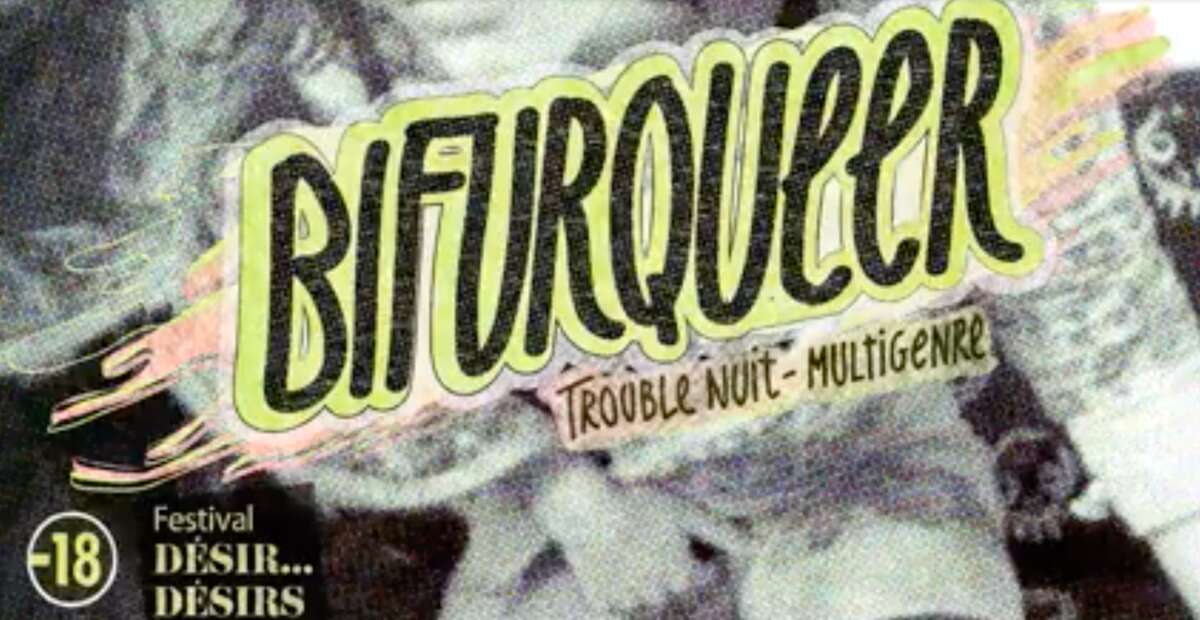 Photo de l'événement Bifurqueer #1, Trouble Nuit Multigenre à POINT H^UT