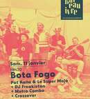 BOTA FOGO PAT KALLA + DJ FREAKISTAN + METRO COMBO image au format JPG