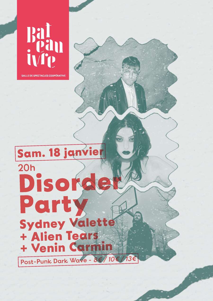 Illustration SYDNEY VALETTE + VENIN CARMIN + ALIEN TEARS Disorder Party #1