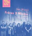 FRÈRES 2 MISÈRE + MISTITI Les Frères Misère image au format JPG