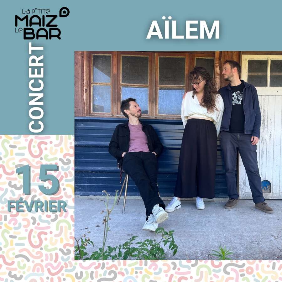Photo de l'événement Concert Aïlem à La P'tite Maiz' - Le Bar à La P'tite Maiz' - Le Bar