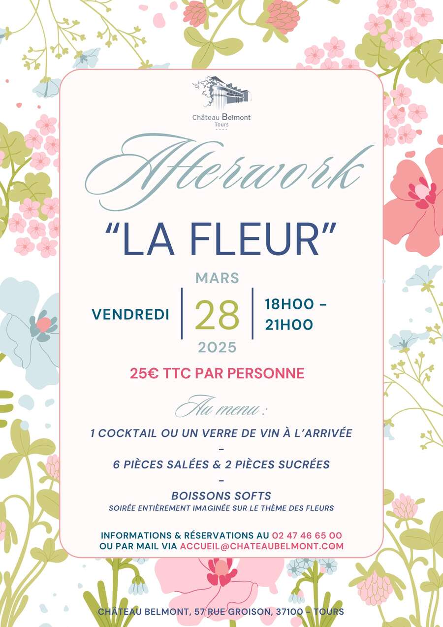 Photo de l'événement Afterwork "LA FLEUR" à Hôtel Restaurant Château Belmont Tours
