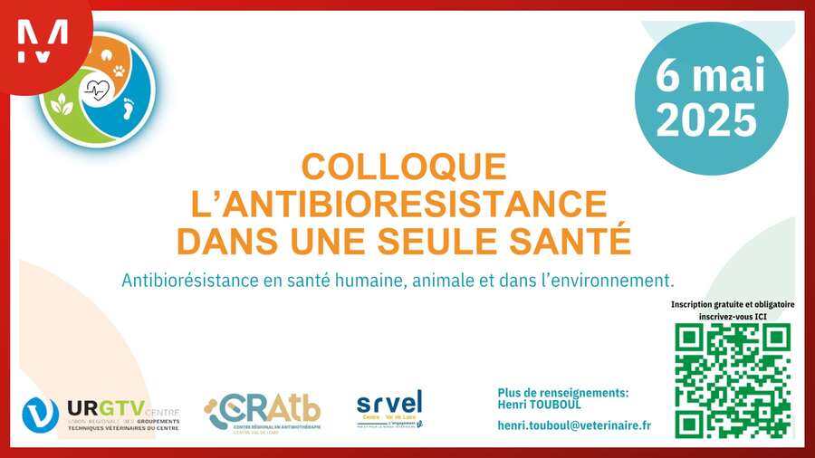 Photo de l'événement Colloque l'antibiorésistance, dans une seule santé à MAME