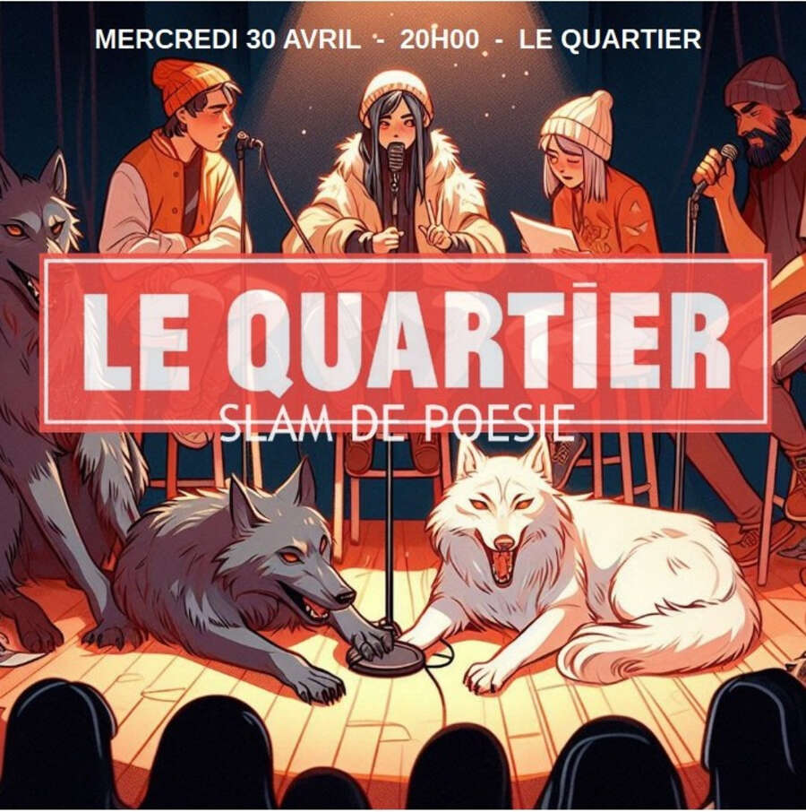 Photo de l'événement 30 Avril– 20H00  -  SLAM au Quartier by La Meute Slam à Le Quartier