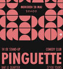 Miniature de l'événement Mercredi 28 Mai – Stand Up au Quartier avec Pinguette