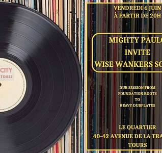 Illustration Vendredi 06 Juin – Mighty Paulo + Wise Wankers Sound au Quartier