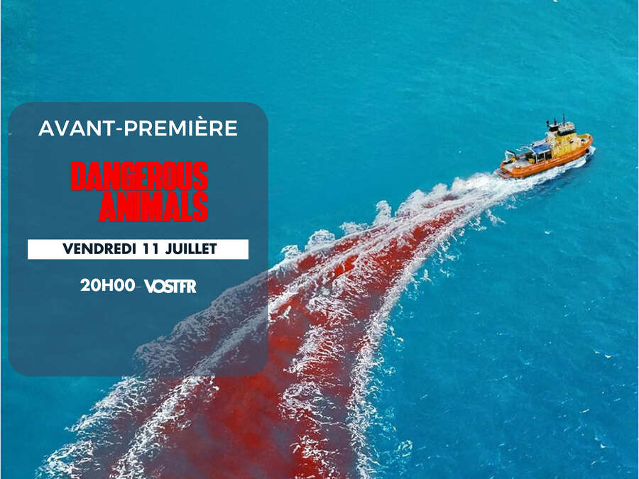 Photo de l'événement Avant-première : Dangerous Animals à CGR Tours Centre