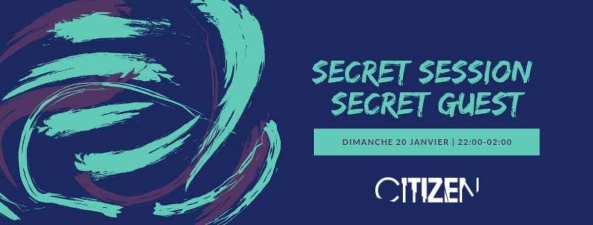 Photo de l'événement Secret session w/ Secret guest @Citizen bar à Citizen Bar