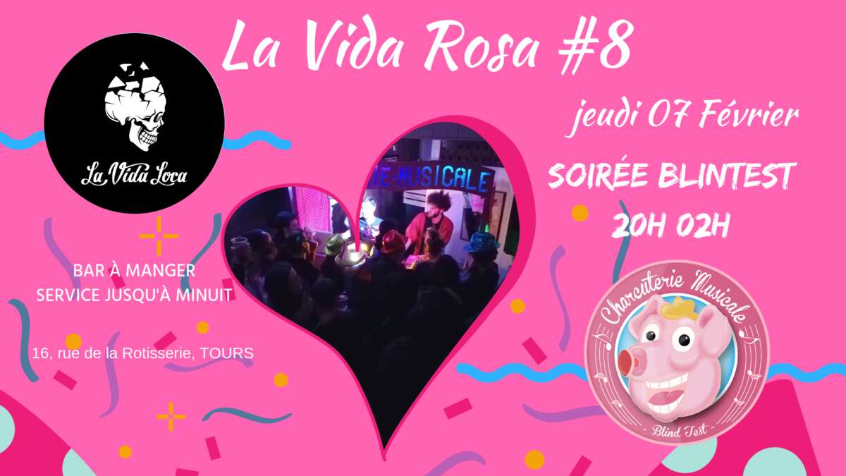 Photo de l'événement La Vida Rosa #8 à La Vida Loca