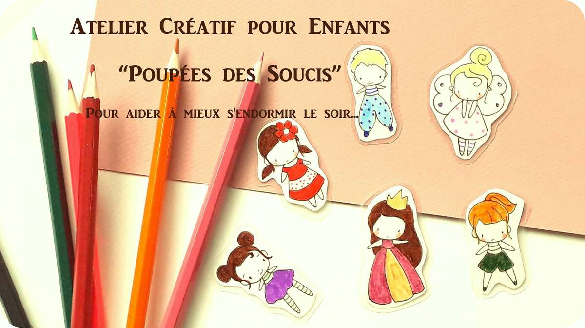 Photo de l'événement Atelier Créatif pour Enfants "Poupées des Soucis" Public · Org à Ateliers et Accompagnement en Expression Créatrice