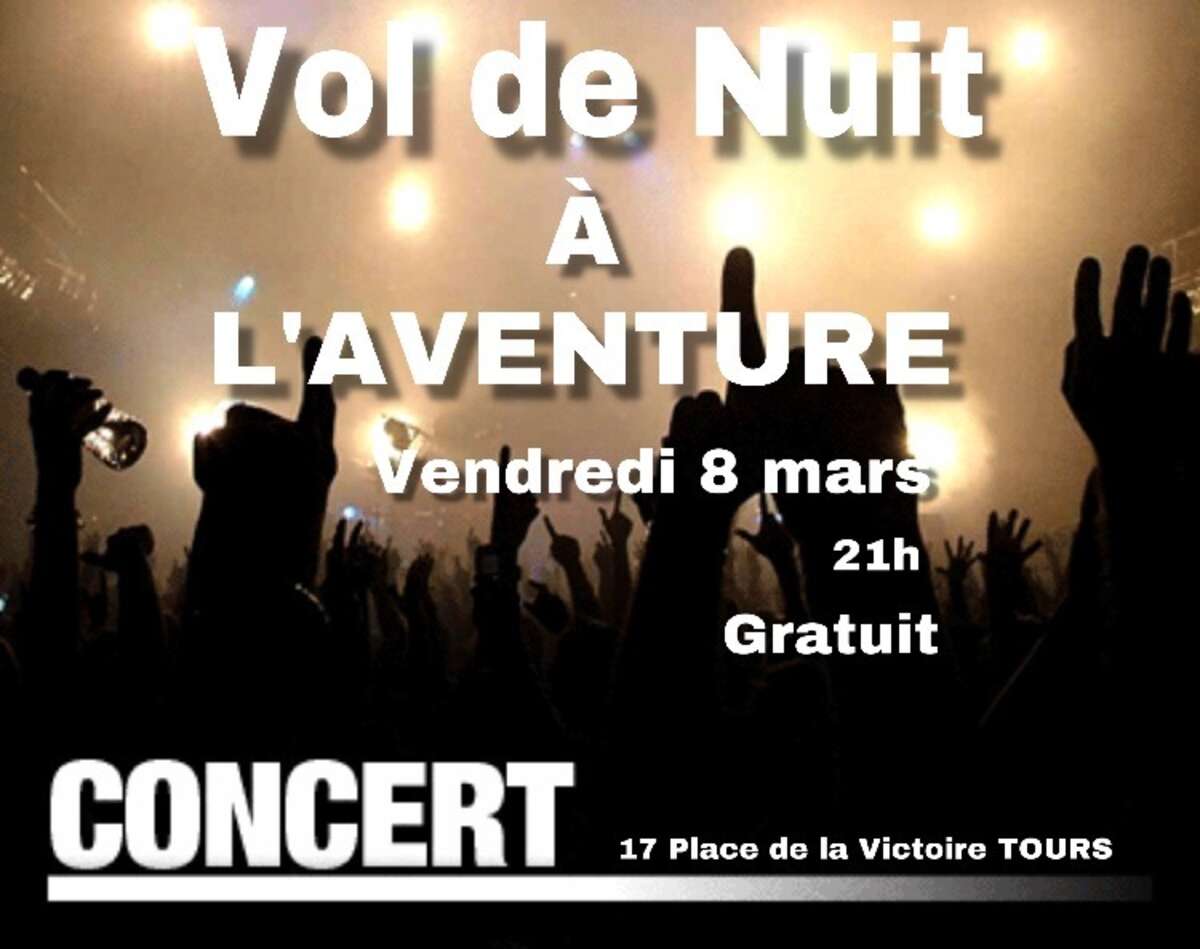 Photo de l'événement Concert Vol de Nuit à L'AVENTURE
