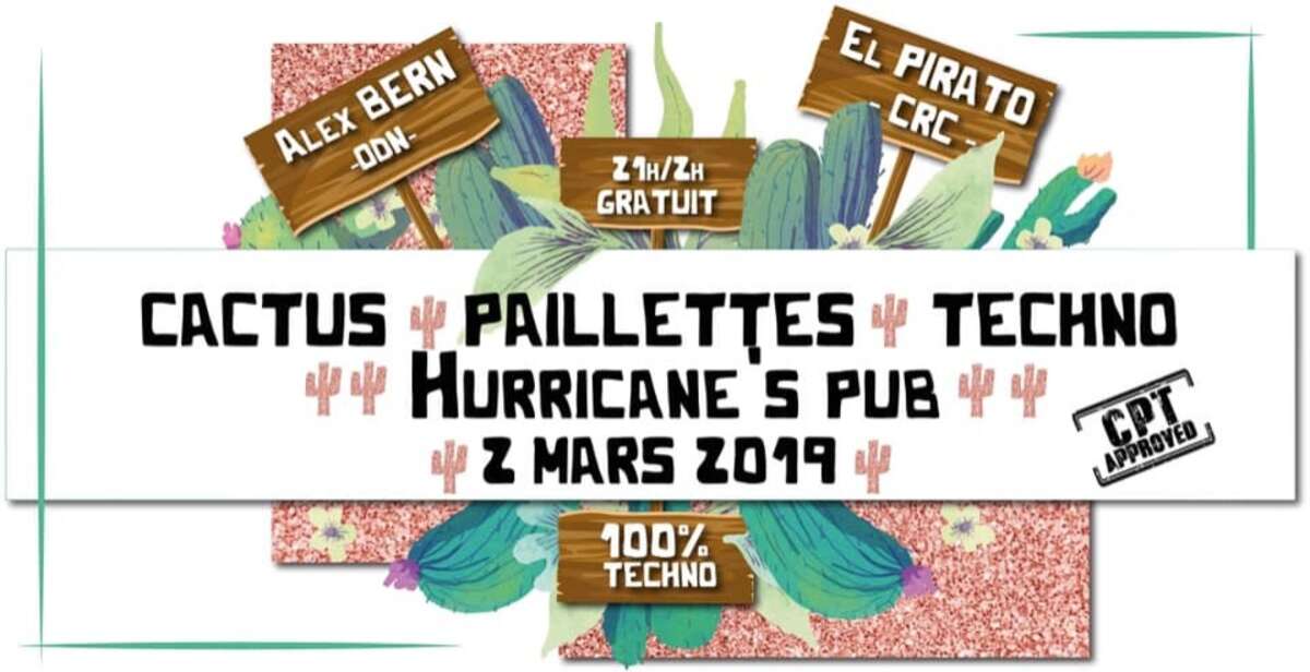 Photo de l'événement Cactus, Paillettes & Techno #4 à Hurricane's pub