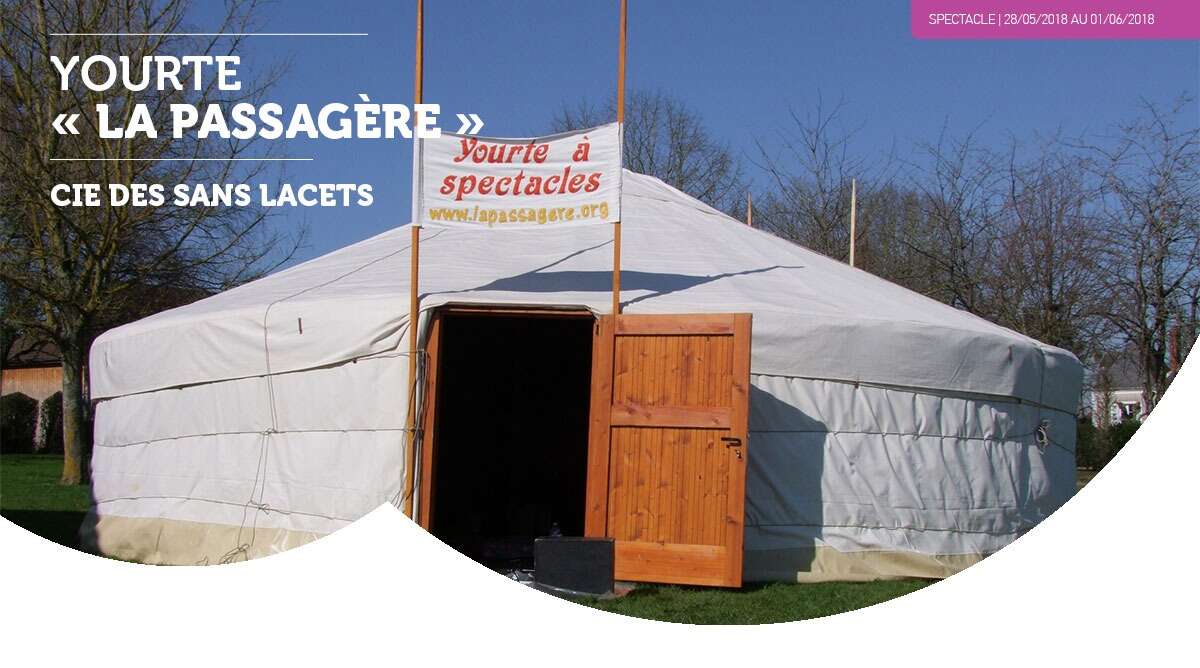 Photo de l'événement YOURTE "LA PASSAGÈRE" / CIE SANS LACETS à PÔLE PETITE ENFANCE