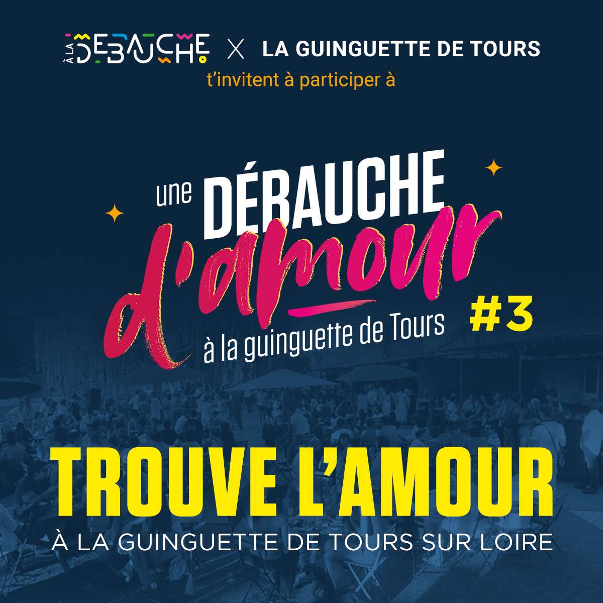 Photo de l'événement ❤️ Une Débauche d'Amour à la Guinguette de Tours #3 ❤️ à La Guinguette de Tours sur Loire