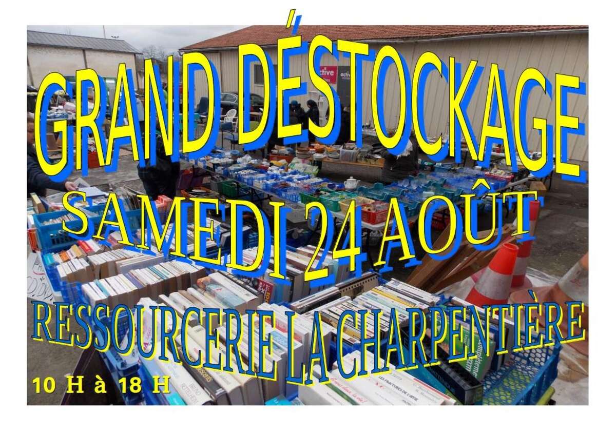 Photo de l'événement Grand déstockage d'août à Ressourcerie La Charpentière