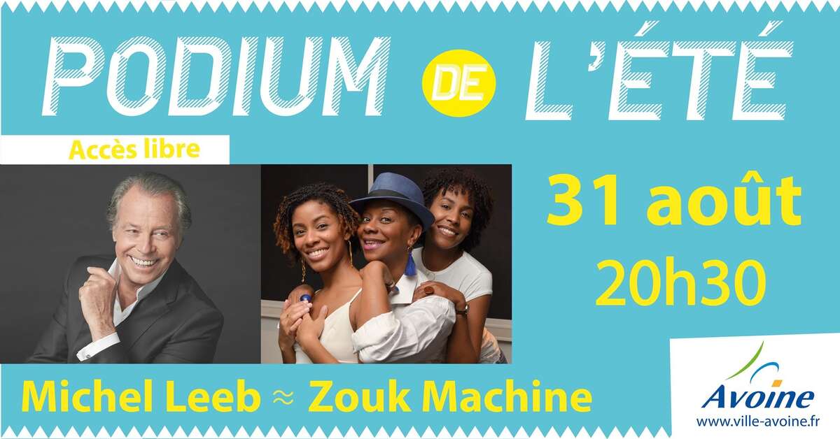 Photo de l'événement Podium de l'été avec Michel Leeb et Zouk Machine à Parc du Centre