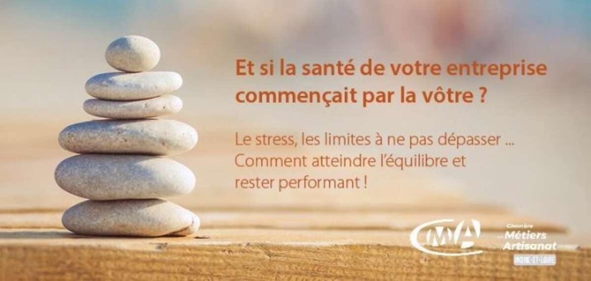 Photo de l'événement Conférence sur le Bien-être du chef d'entreprise à Chambre de Métiers et de l'Artisanat d'Indre et Loire