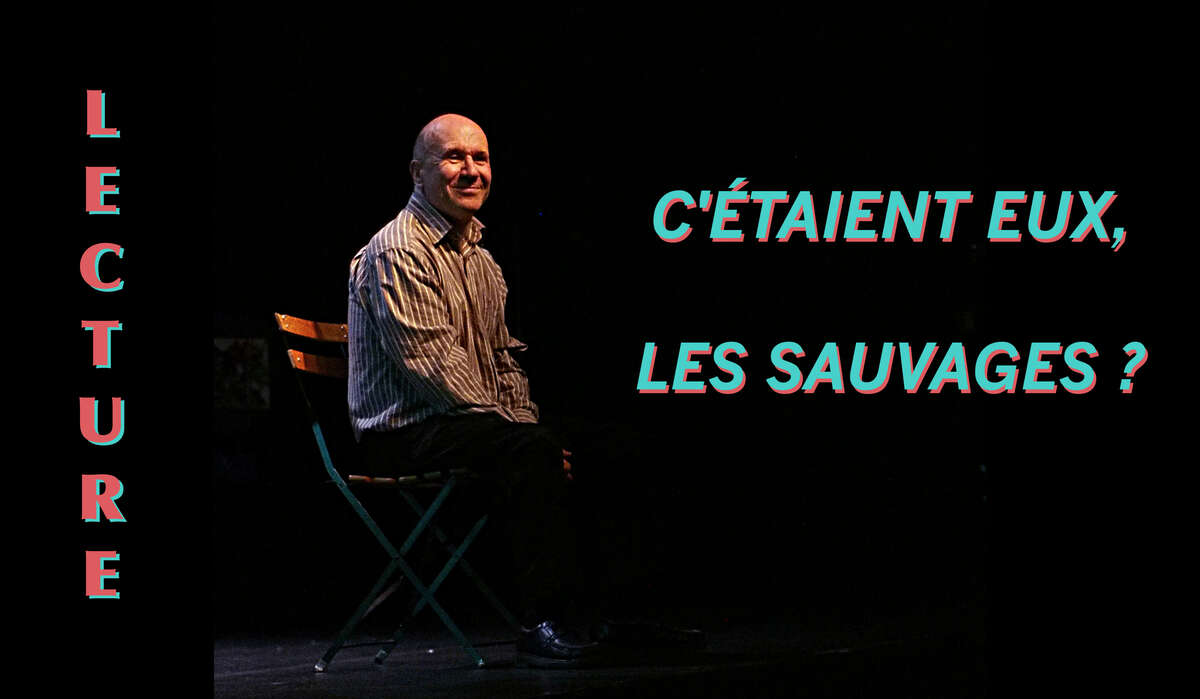 Illustration C'étaient eux, les sauvages ?