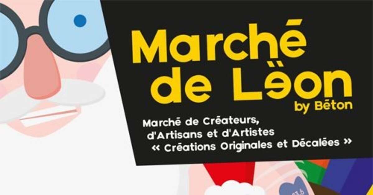 Photo de l'événement Marché le Léon by Béton ! à Péristyle de la mairie de Tours