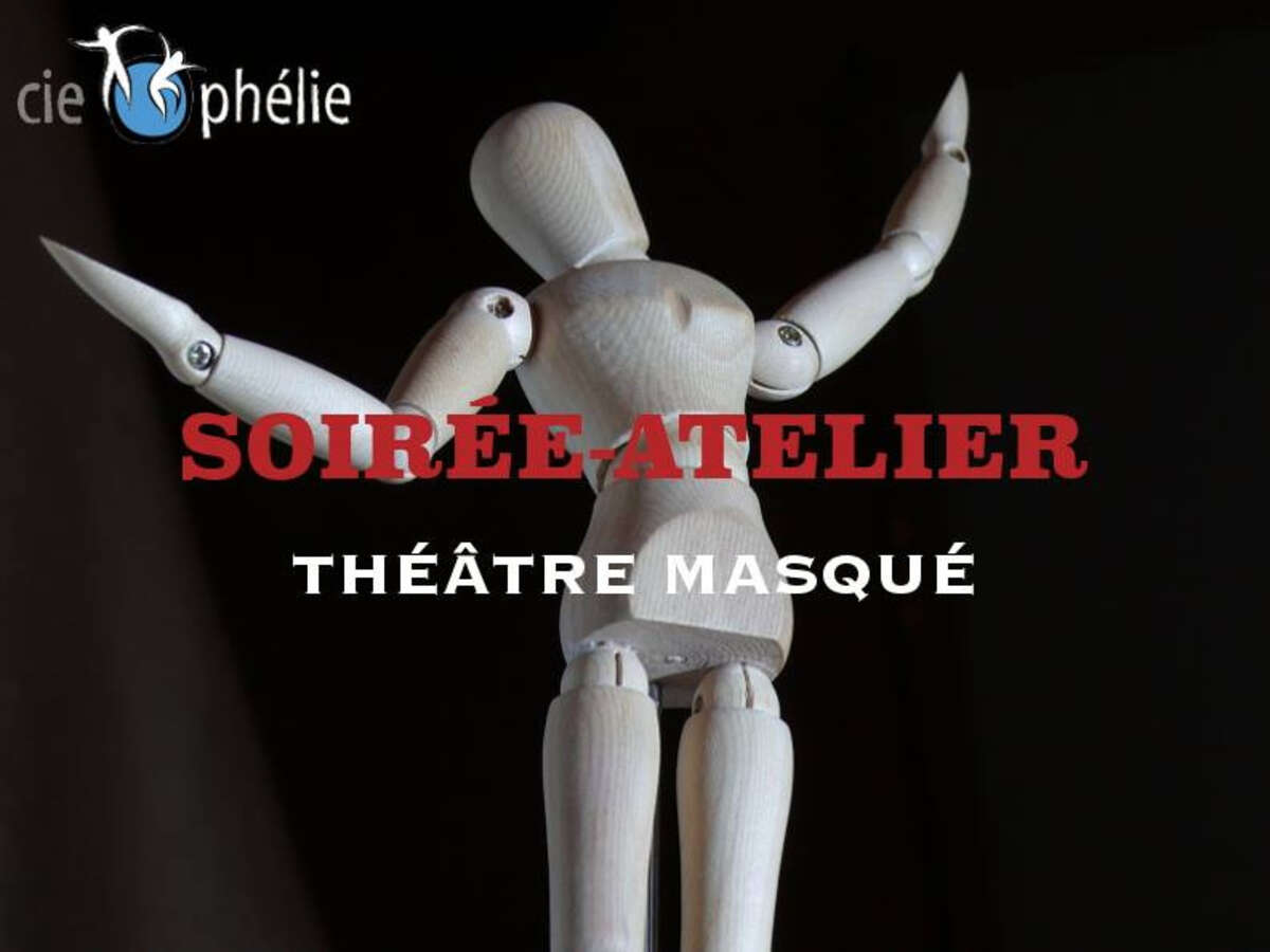 Photo de l'événement Soirée-Atelier "Théâtre masqué" à Tours