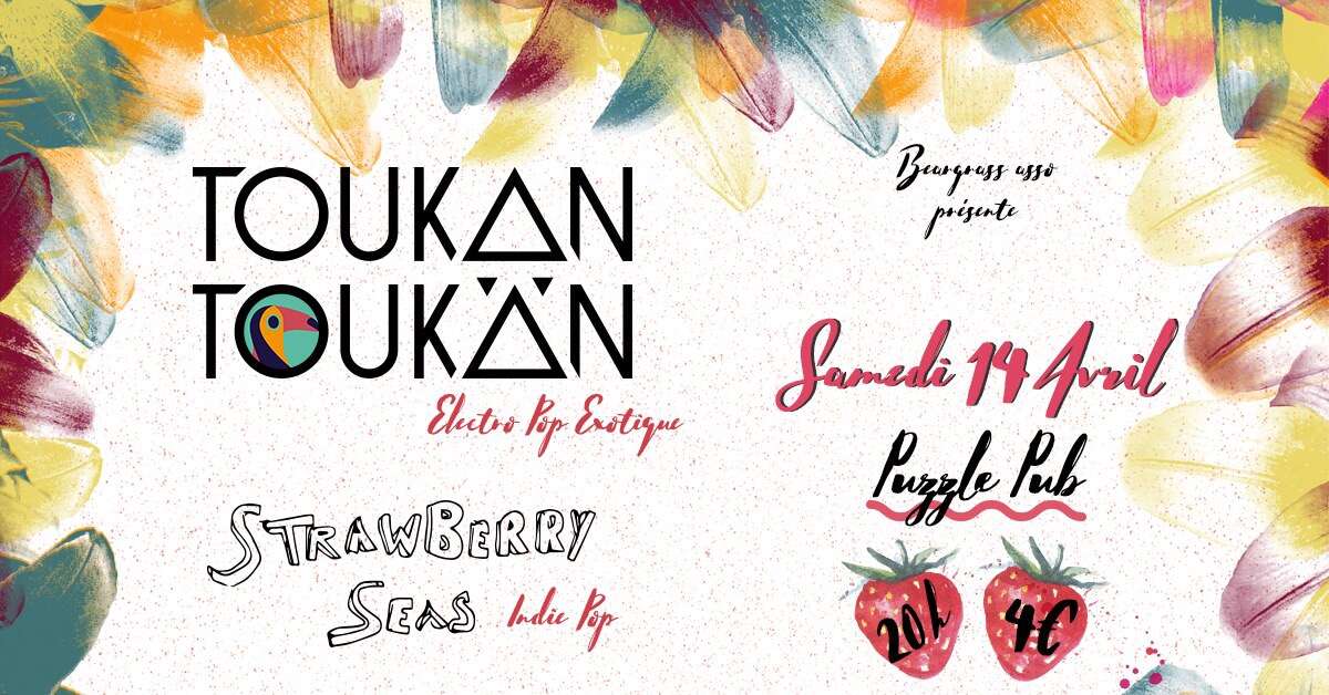 Photo de l'événement Toukan Toukan & Strawberry Seas / Puzzle Pub à Puzzle Pub Tours