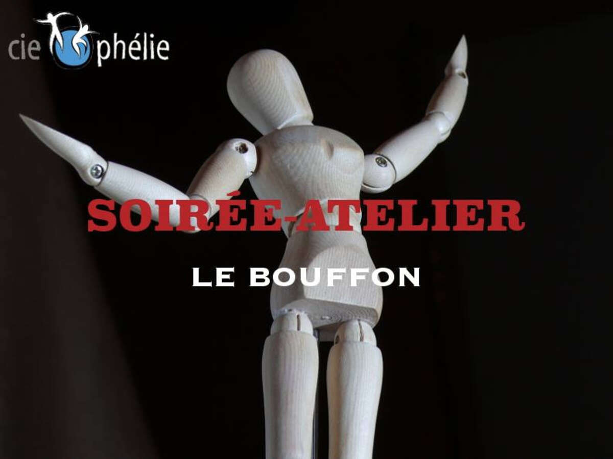 Photo de l'événement Soirée-Atelier "Le Bouffon" à Tours