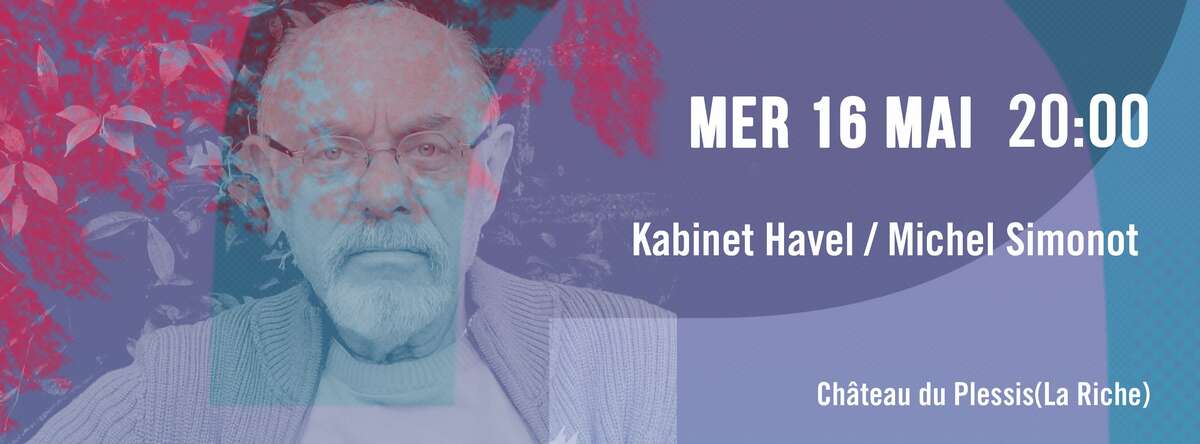 Photo de l'événement Kabinet Havel : Reflexion avec Michel Simonot à Chateau du Plessis