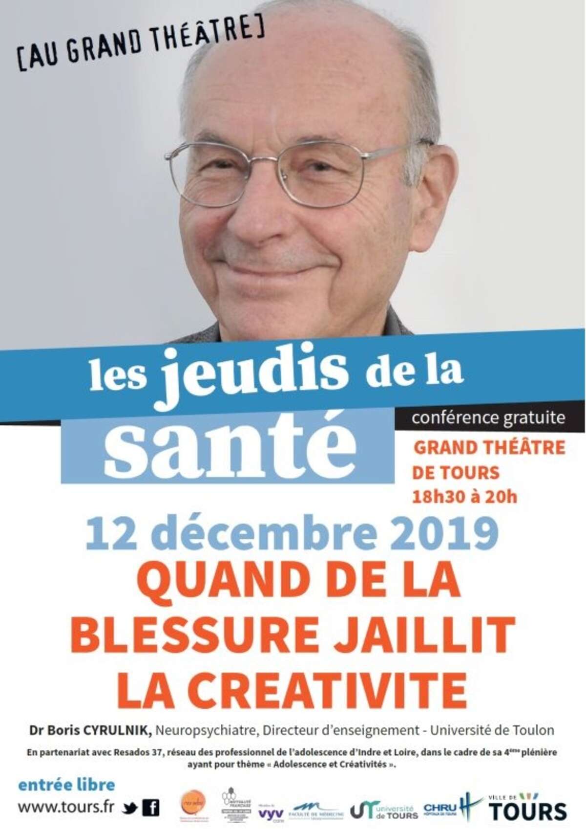 Photo de l'événement Jeudi de la Santé - Quand de la blessure jaillit la créativité à Opéra de Tours