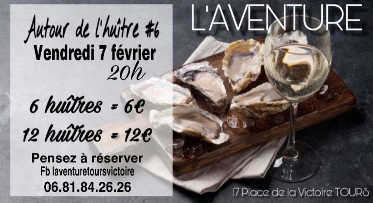 Photo de l'événement Autour de l'huître #6 à L'AVENTURE