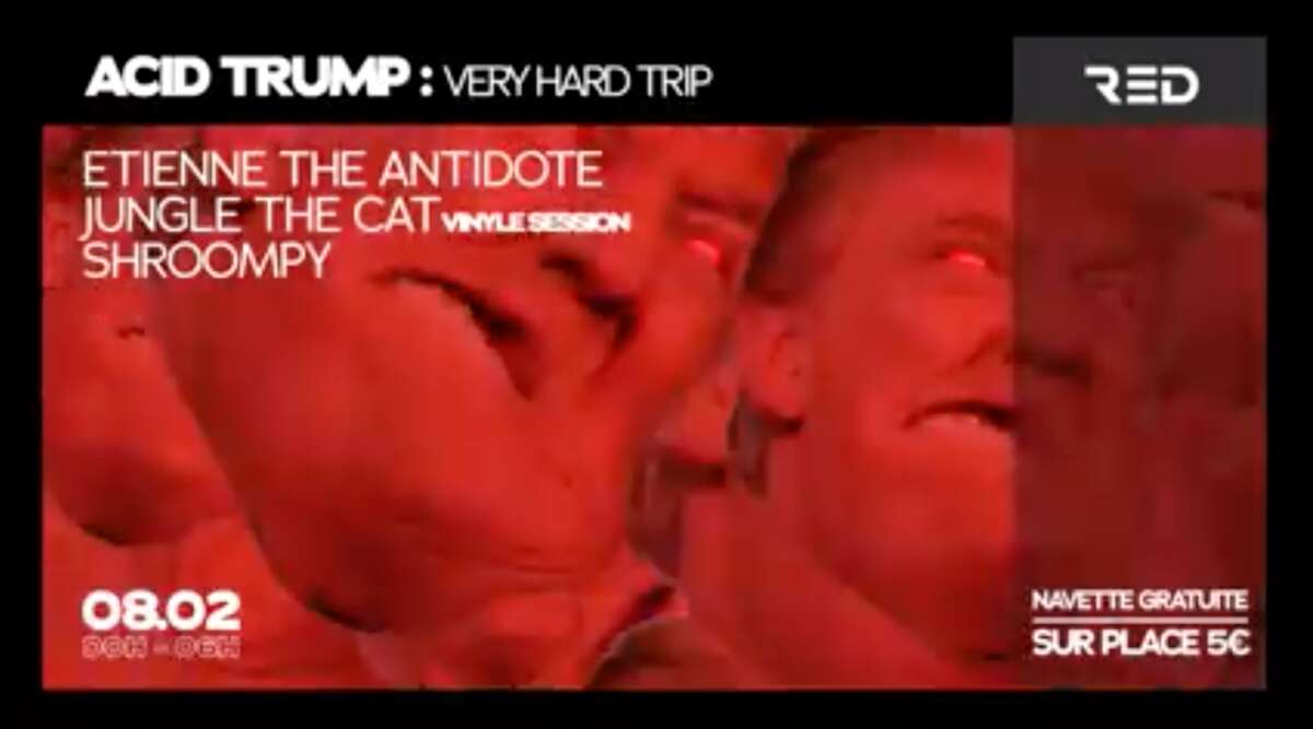 Photo de l'événement Acid Trump : Very Hard Trip à RED CLUB