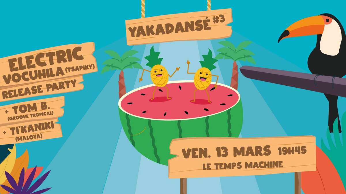 Photo de l'événement YAKADANSÉ #3 : ELECTRIC VOCUHILA (RELEASE PARTY) + TOM B. + TI'KANIKI à LE TEMPS MACHINE