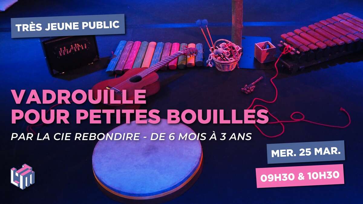 Photo de l'événement VADROUILLE POUR PETITES BOUILLES à LE TEMPS MACHINE