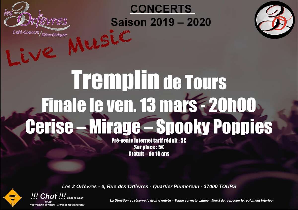 Photo de l'événement Finale du Tremplin de Tours!!! Cerise - Mirage - Spooky Poppies à Les 3 Orfèvres