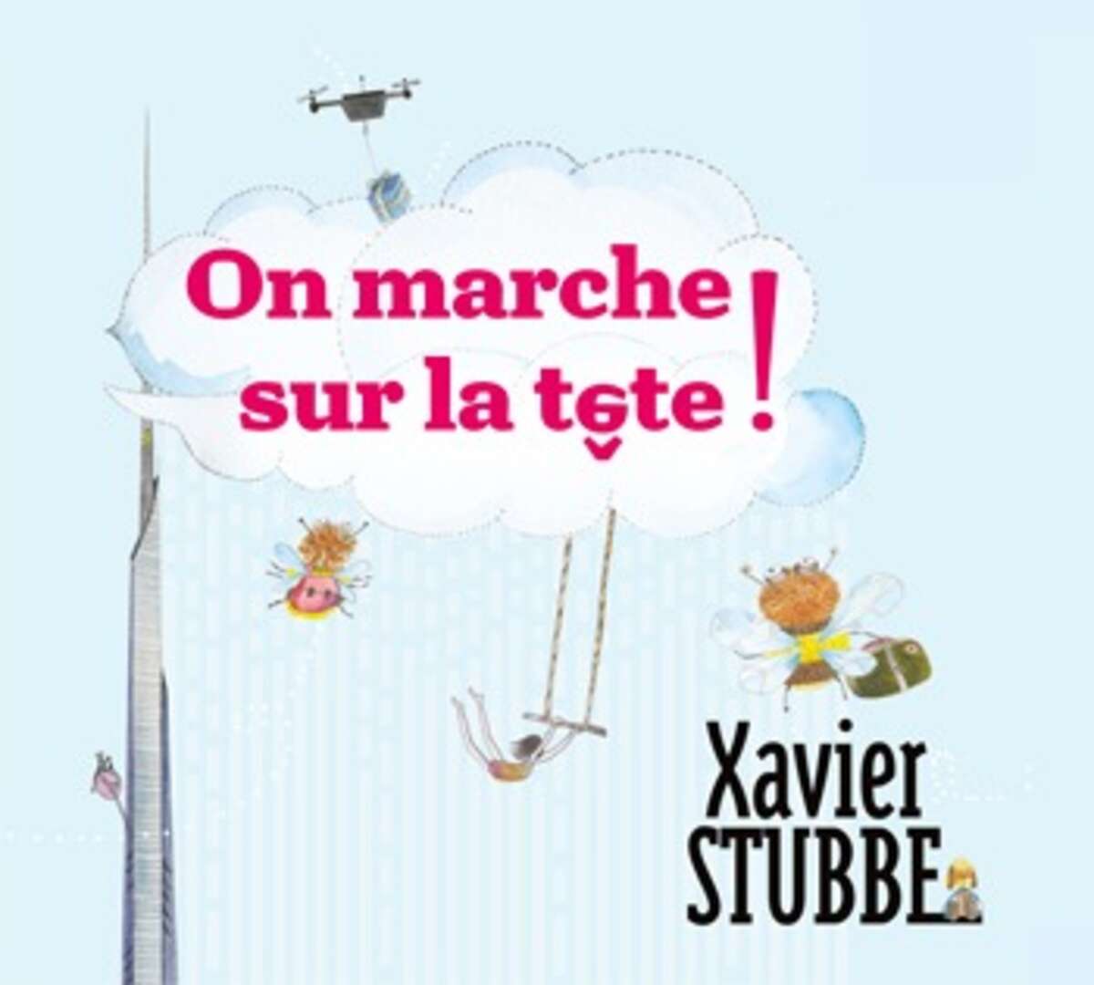 Photo de l'événement « On marche sur la tête ! » Xavier Stubbe à Salle des fêtes