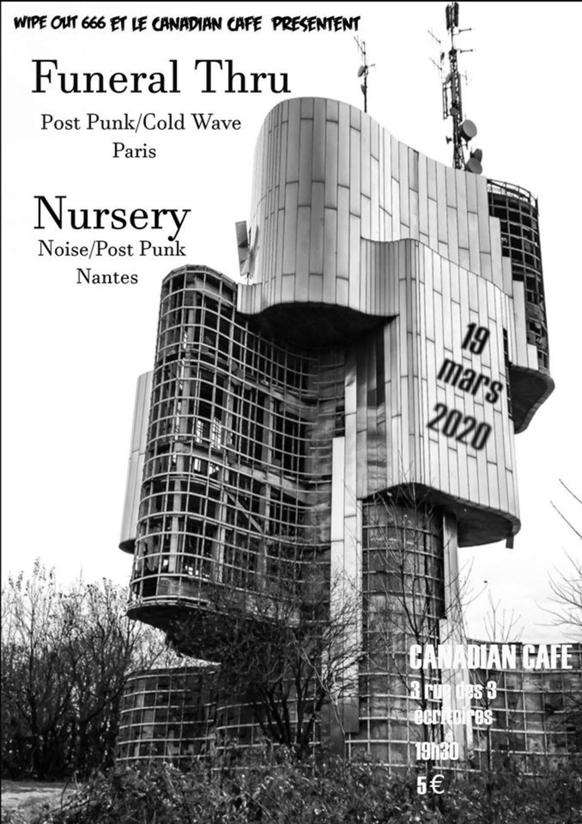 Photo de l'événement Nursery x Funeral THRU à Canadian Café