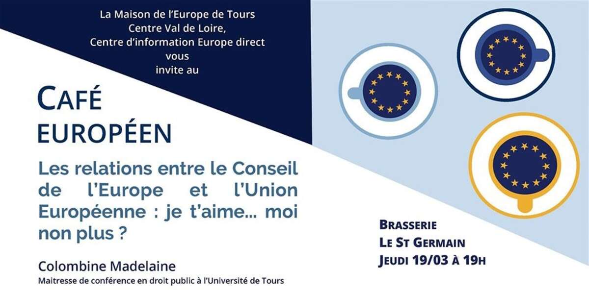 Photo de l'événement Café Européen : Les relations entre le Conseil de l'Europe et l'UE à Le Saint Germain