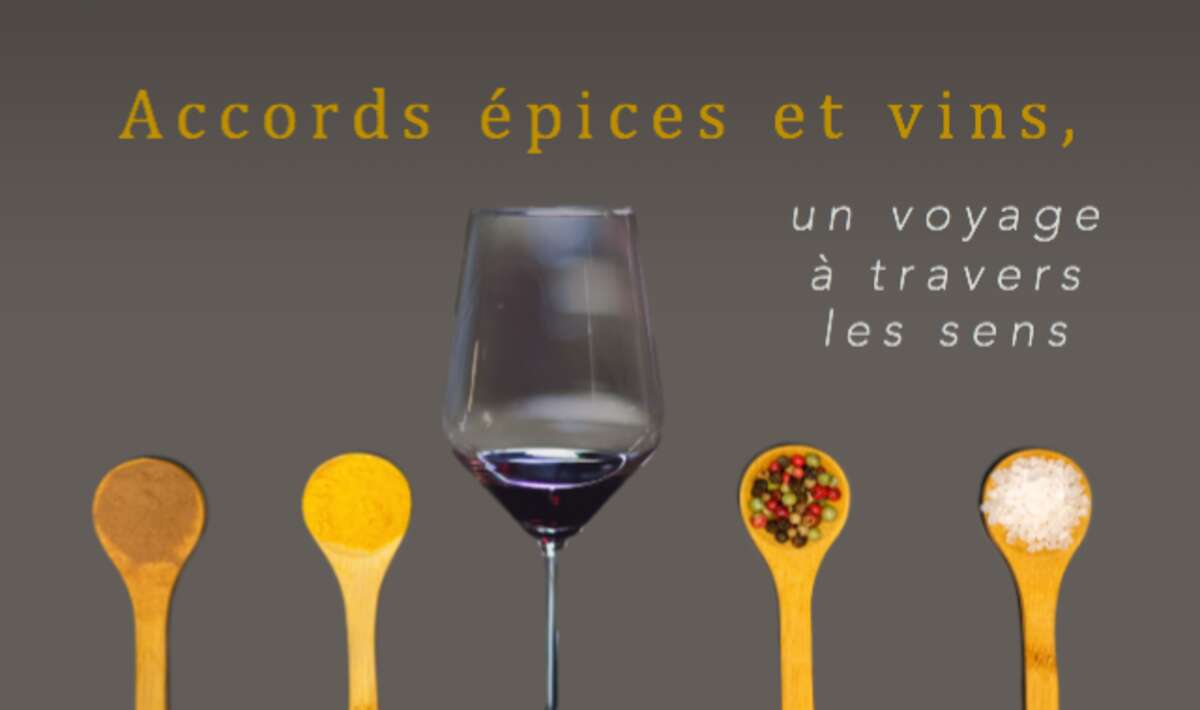 Photo de l'événement Accords Épices Et Vins : Un Voyage À Travers Les Sens à Terre Exotique