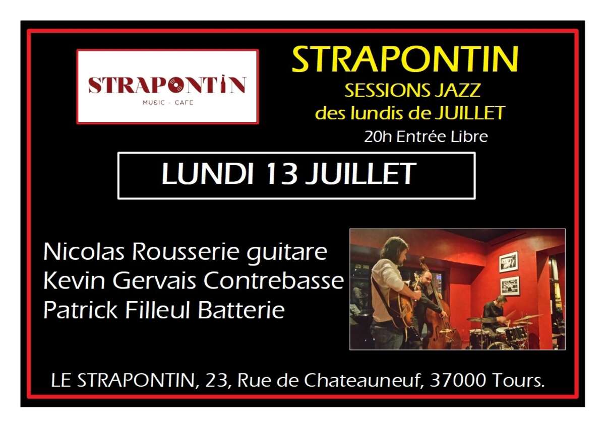 Photo de l'événement SESSIONS JAZZ  des lundis de JUILLET au STRAPONTIN à LE STRAPONTIN CAFE