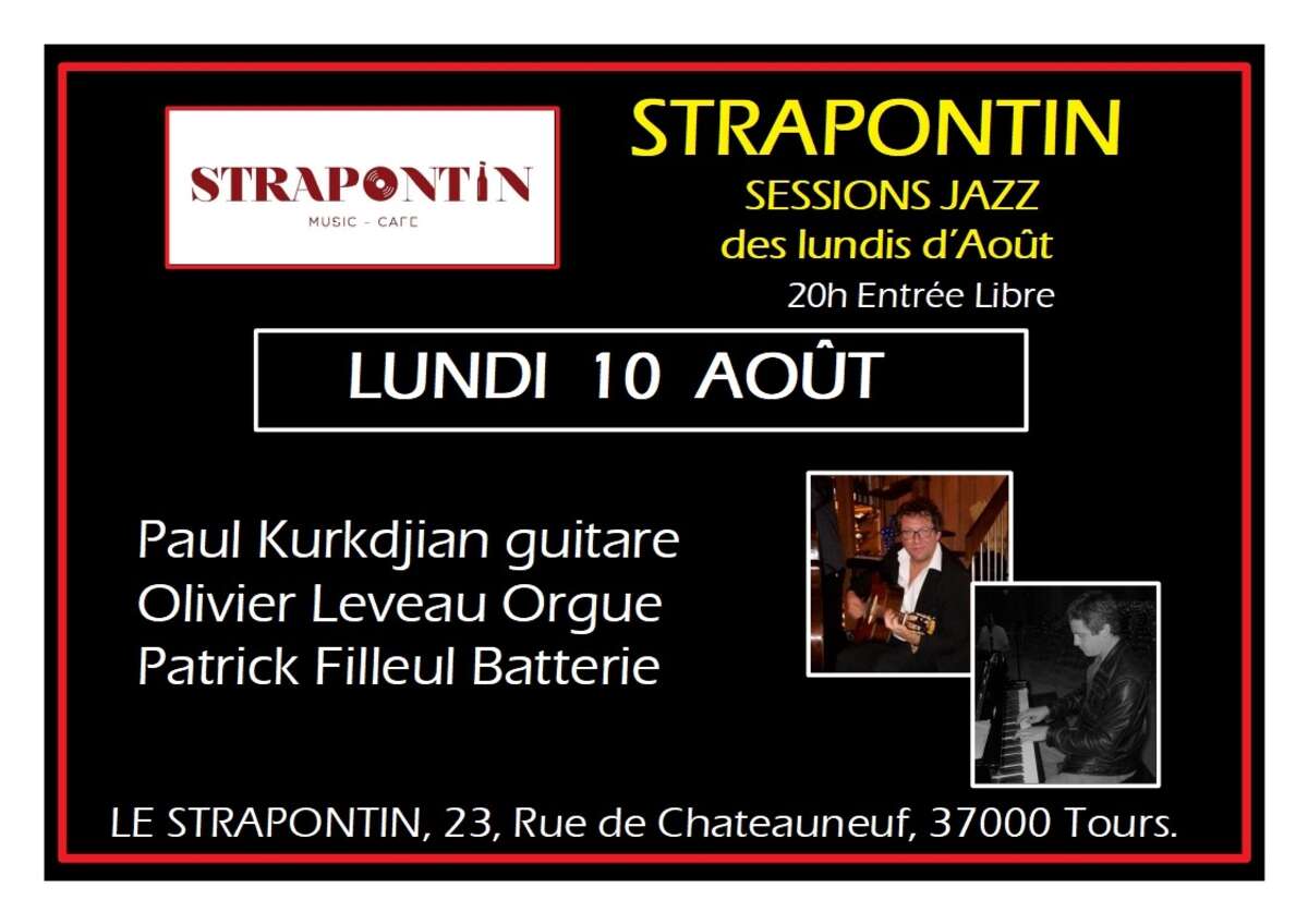 Photo de l'événement SESSIONS JAZZ  des lundis d’août au STRAPONTIN à LE STRAPONTIN CAFE